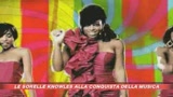 Le sorelle Knowles alla conquista della musica
