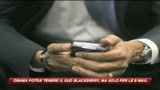 Obama, sì al blackberry ma solo per le mail