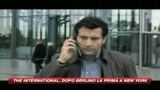 The International, dopo Berlino la prima a New York