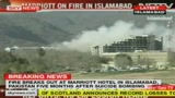 Fiamme all'hotel Marriot di Islamabad