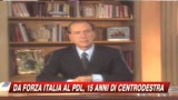 Da Forza Italia al Pdl, 15 anni di centrodestra