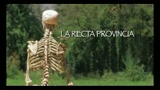 LA RECTA PROVINCIA - il trailer