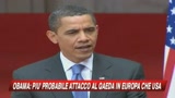 Obama: Più probabile che Al Qaeda attacchi l'Europa