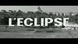 L'ECLISSE - IL TRAILER