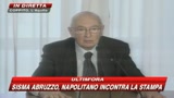 09/04/2009 - Napolitano: Colpito da dignità e spirito adattamento