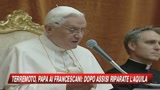 Sisma, Papa ai francescani: dopo Assisi, ripar