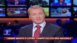 07/05/2009 - 13enne morto a Latina, inagibile il campo di gioco