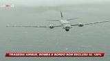 06/06/2009 - Airbus Air France, bomba a bordo non esclusa al 100%