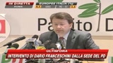 Elezioni 2009, Franceschini: Europa pervasa dalla paura