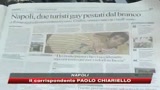 29/08/2009 - Napoli, coppia gay aggredita. Scoppia la  polemica