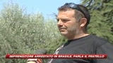 Brasile, rischia fino a 15 anni l'italiano accusato