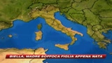 Biella, donna soffoca la figlia appena nata