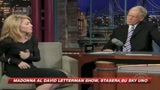 01/10/2009 - Madonna e David Letterman, coppia mancata
