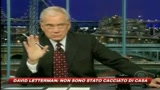 David Letterman: Non sono stato cacciato di casa