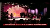 Casa bianca, il cast di Glee ospite per Pasquetta