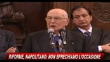 Riforme, Napolitano non sprechiamo l'occasione