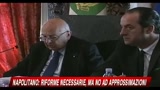 Napolitano: riforme necessarie, ma no ad approssimazioni