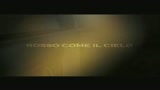 ROSSO COME IL CIELO - il trailer