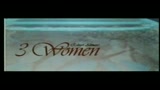 TRE DONNE - IL TRAILER