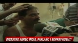 22/05/2010 - Disastro aereo India, parlano i sopravvissuti