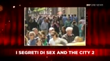 SKY Cine News: I segreti di Sex and The City 2