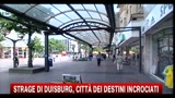 Strage di Duisburg, città dei destini incrociati