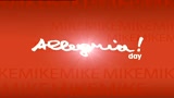 Mike, Allegria Day