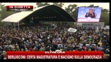 14 - Berlusconi, festa PDL: certa magistratura è macigno per la democrazia