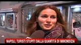 Napoli, turisti stupiti dalla quantità di immondizia
