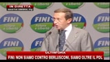 7 -Fini: chiusa pagina PDL e Berlusconi