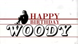 Happy Birthday Woody