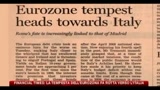 Financial Times: la tempesta dell'Eurozona fa rotta verso l'Italia