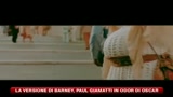 La versione di Barney, Paul Giamatti in odor di Oscar