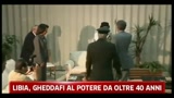 Libia, Gheddafi al potere da oltre 40 anni