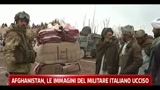 Afghanistan, le immagini del militare italiano ucciso