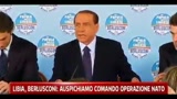 Libia, Berlusconi: suspichiamo comando operazioni Nato