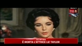 E' morta Liz Taylor