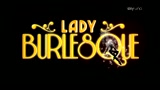 Lady Burlesque, al via il talent della seduzione