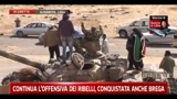 Continua l'offensiva dei ribelli, conquistata anche Brega