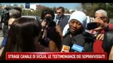 Strage Canale di Sicilia, le testimonianza dei sopravvissuti