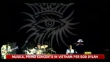 11/04/2011 - Musica, primo concerto in Vietnam per Bob Dylan