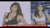 Ruby, due ragazze nuove testimoni delle feste ad Arcore