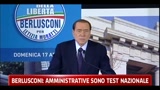 Berlusconi: amministrative sono test nazionale