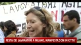 01/05/2011 - Festa dei lavoratori a Milano, manifestazioni in città