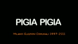 17/05/2011 - PIGIAPIGIA: elezioni MILANO