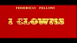 I CLOWNS - il trailer