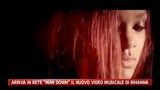 01/06/2011 - Arriva in rete Man Down, il nuovo video musicale di Rihanna