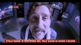 Stalk Radio, il successo del talk show di Dario Cassini
