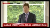 1 - Scandalo intercettazioni, parla il vicepremier Clegg