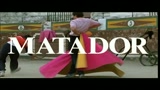 28/08/2011 - MATADOR - il trailer